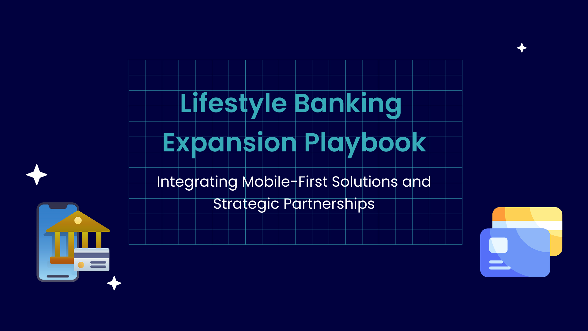 Lifestyle Banking Expansion Playbook 1