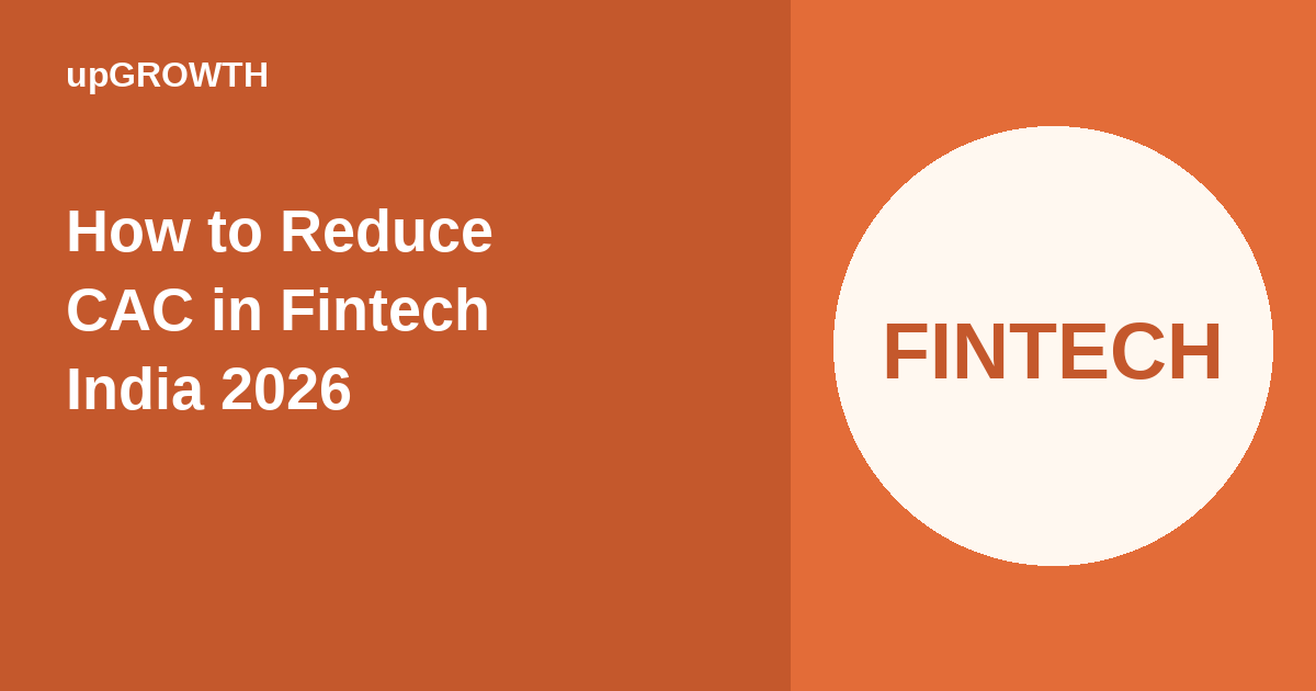 How To Reduce Cac Fintech India 2026 Featured