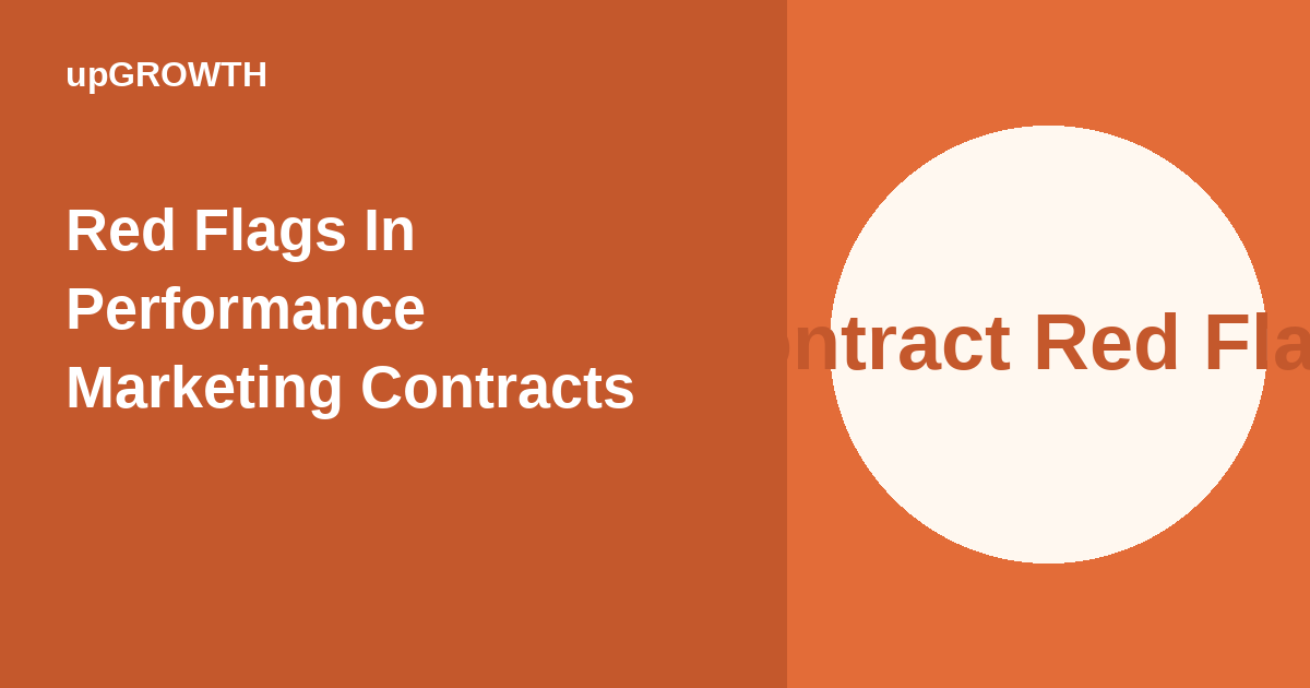 Red Flags Performance Marketing Contracts Featured