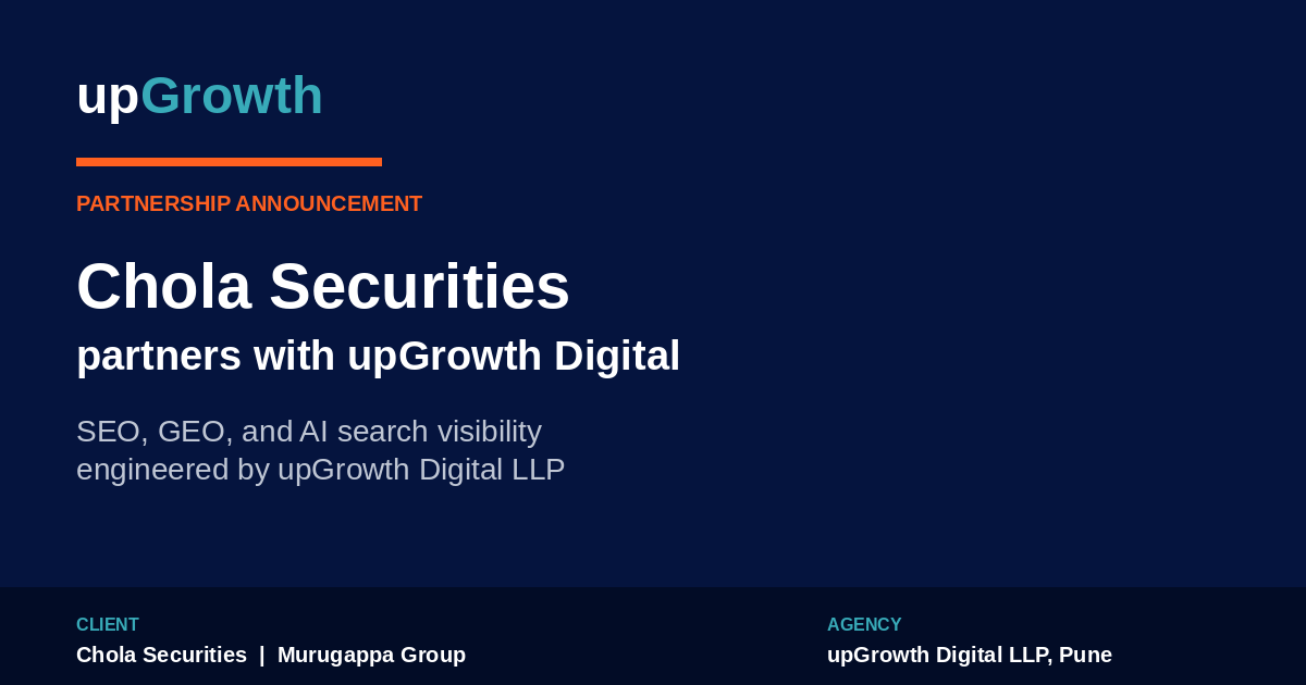 Chola Securities Partners With Upgrowth Digital For Seo Ai Growth Featured Cobranded