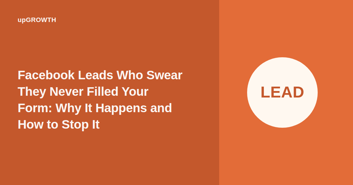 Facebook Lead Ads Fake Leads Never Filled Form Og